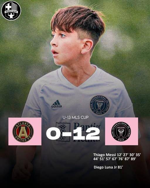 假新聞！梅西兒子U13比賽單場1人轟11球，多家媒體報道后刪除新聞